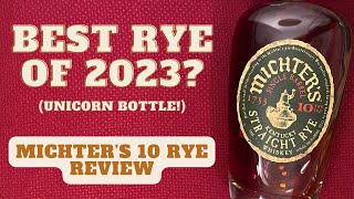 Michters 10 Year Rye 2023 Review  Best Rye Ive Ever Had [upl. by Eon]