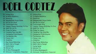 OPM 80S ROEL CORTEZ  ROEL CORTEZ 2023 MIX  Greatest Hits 2023  Tagalog Love Songs Of All Time [upl. by Naujak]