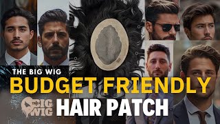 3 Best Original Hair Patch For Men With Price  3 Best Affordable Hair Patch  Hair Wig For Men [upl. by Arod]