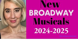 New Broadway Musicals 20242025 [upl. by Quincey]