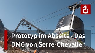 DMCPrototyp Pontillas in Serre Chevalier  SeilbahnSterben auf Raten [upl. by Addiel747]