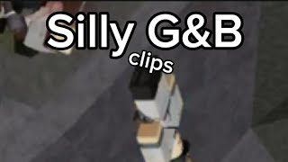 Silly GampB Clips [upl. by Scot]