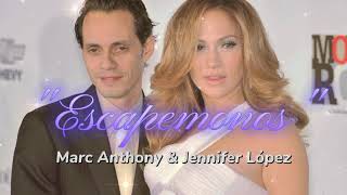 Escapemonos  Marc Anthony ft Jennifer López con letra [upl. by Ettesus990]