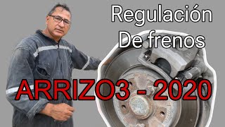 Calibración o regulación de frenos CHERY ARRIZO3  2020 [upl. by Jock875]