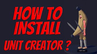 INSTALL Unit Creator on TABS ► Totally Accurate Battle Simulator [upl. by Estas]