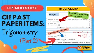 CIE Past Paper Items on Trigonometry Part 2  AS Level Pure Math 1 9709 Revisions  AS Exam Prep [upl. by Ityak]