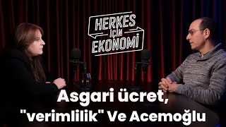 Herkes İçin Ekonomi  Asgari Ücret [upl. by Sutsugua]