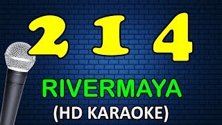 214  Rivermaya Karaoke Version [upl. by Nomra620]