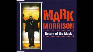 Mark Morrison  Return of the Mack HQ [upl. by Diao801]