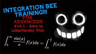 Integration Bee Training for Advanced 141  Intro to Lobachevsky Trick [upl. by Enelyam703]