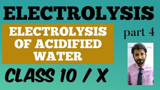 CLASS 10 X  ELECTROLYSIS OF ACIDIFIED WATER ELECTROLYSIS [upl. by Tnayrb]