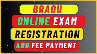 BRAOU ONLINE EXAM REGISTRATION AND FEE PAYMENT [upl. by Philan]