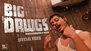 Hanumankind – Big Dawgs  Ft Kalmi Official Music Video  Def Jam India [upl. by Leryt566]