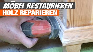 Möbel restaurieren  Holz reparieren [upl. by Yentiw]