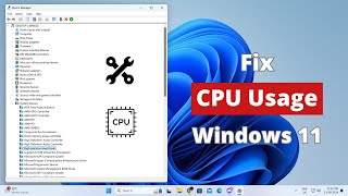 How to Fix High CPU Usage in Windows 11 [upl. by Eahsed320]