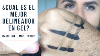 ¿Cuál es el mejor delineador en gel MAYBELLINE  MAC  INGLOT [upl. by Morgun]