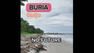 Buria  Oto Igo  NO FUTURE [upl. by Ellenar522]