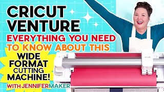 NEW Cricut Venture 25quot Machine Everything You NEED to Know About the Wide Format Cutting Machine [upl. by Smoht]