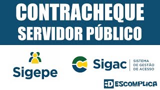 Contracheque Servidor Público SIGAC SIGEPE 2021 [upl. by Yole623]