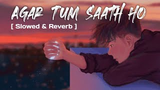 1 Hour  Agar tum saath ho  Arijit Singh  Tamasha  Onloop  Evergreen hindi song  Viral [upl. by Medor]