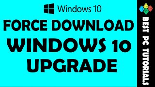 Force Download Windows 10 Upgrade Files [upl. by Doy]