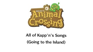 Animal Crossing New Leaf OST – All Kappns Songs with Lyrics Going to the Island [upl. by Ripp]