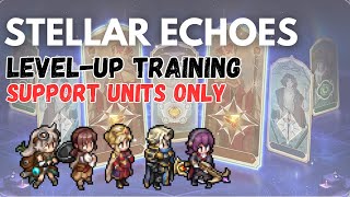 Sword of Convallaria EVENT Stellar Echoes  Levelup Training Lv65  Support Units Only [upl. by Ennayehc]