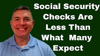 quotSocial Security Checks Are Lower Than Many Americans Expectquot [upl. by Indnahc299]