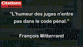 Lhumeur des juges nentre pas dans le code pénal  François Mitterrand [upl. by Dasi]