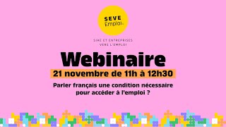 Webinaire Parler français une condition nécessaire pour accéder à lemploi [upl. by Adlez897]