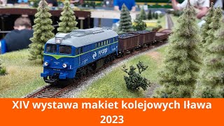 XIV wystawa makiet kolejowych Iława 2023 [upl. by Nadia]