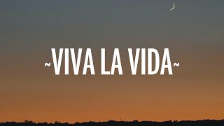 Coldplay  Viva la Vida Lyrics [upl. by Aushoj]