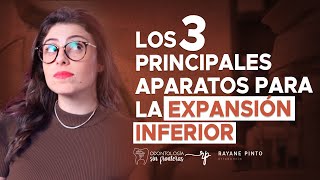 Los 3 principales aparatos para la expansión inferior [upl. by Cadal468]