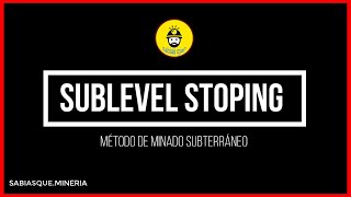 🔰 SUBLEVEL STOPING  UNDERGROUND MINING [upl. by Yadroc]