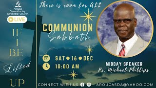 Communion Service  If I Be Lifted up  16th December 2023 [upl. by Sherrie667]