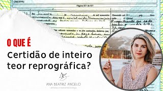 CERTIDÃO INTEIRO TEOR e CÓPIA REPROGRÁFICA  Diferenças  Documentos para processo de cidadania [upl. by Pincas]