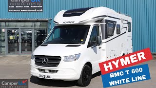 Hymer BMC T 600 White Line Motorhome For Sale at Camper UK [upl. by Ortiz]