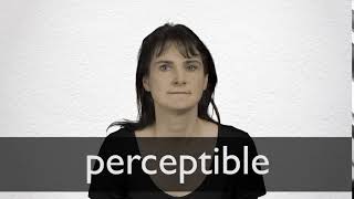 How to pronounce PERCEPTIBLE in British English [upl. by Omocaig]