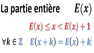 La partie entière Ex définition et propriétés [upl. by Laws750]