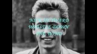 NICK HEYWARD  WHISTLE DOWN THE WIND  LYRICS  VINYL 1983 [upl. by Atnahsal910]