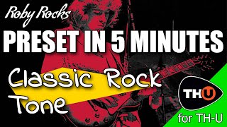 Overloud THU  Preset in 5 min  Classic Rock Tone [upl. by Edras]