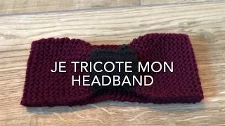 Facile  Réaliser mon premier tricot  Le Headband en point mousse facile [upl. by Koffler]