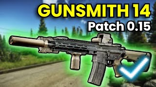 Gunsmith Part 14  Patch 015 Guide  Escape From Tarkov [upl. by Airetahs64]