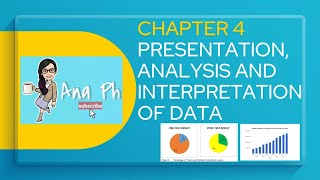 CHAPTER 4 PRESENTATION ANALYSIS AND INTERPRETATION OF DATA [upl. by Ellezig]