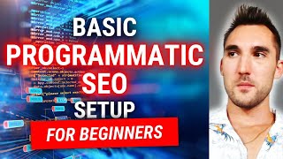 Basic Programmatic SEO Setup For Beginners [upl. by Imot]