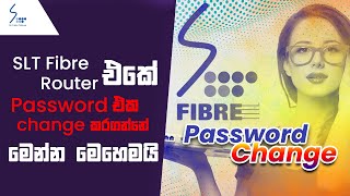 SLT Fiber Sinhala  How to change SLT FIBER router password sinhala  Apitalk [upl. by Terencio922]