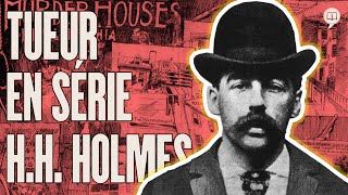 Le premier tueur en série des USA  HH Holmes   LHistoire nous le dira  246 [upl. by Rawdan]