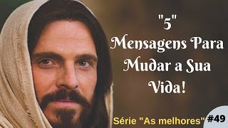 quot5quot CINCO MENSAGENS PARA MUDAR A SUA VIDA DEFINITIVAMENTE Mensagem de Deus para Você [upl. by Nylia]