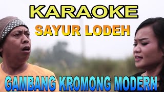 Karaoke sayur lodeh  gambang kromong [upl. by Ylliw]