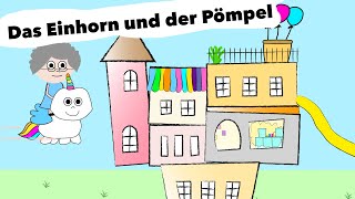 DAS EINHORN und der Pömpel I Lustige Videos für Kinder [upl. by Zippora]